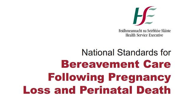 HSE standards for bereavement care following pregnancy loss and perinatal death